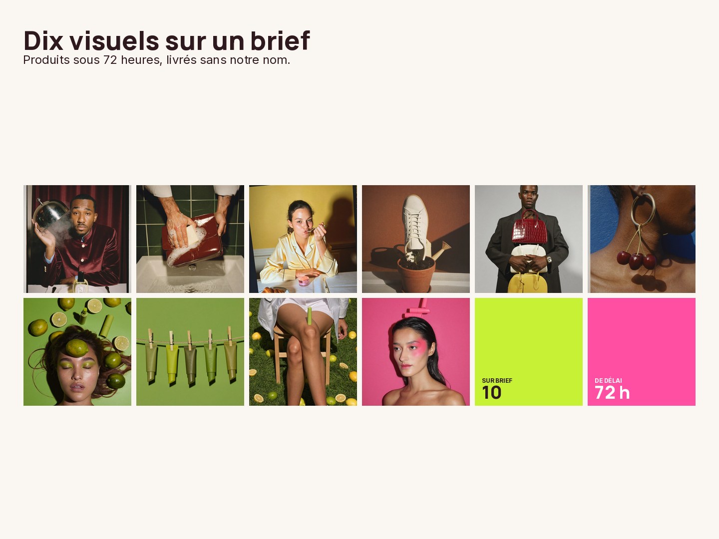 Dix visuels livrés sur un brief, sans notre nom