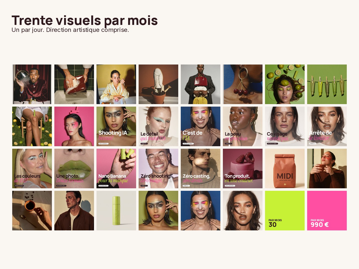 Trente visuels par mois, posés en grille